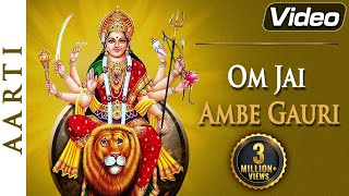 Jai Ambe Gauri Aarti  Ambe Maa Ki Aarti  Jai Mata Di  Aarti Ambe Ma Ki  Navratri Special [upl. by Ridglee]