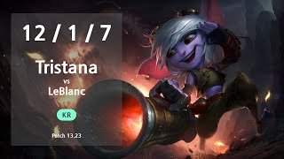 Tristana Mid vs LeBlanc  KR GrandMaster Patch 1323 [upl. by Harold]