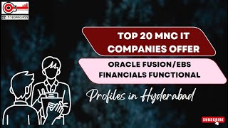 Top 20 MNC IT Companies Offer Oracle FusionEBS Financials Functional Profiles in Hyderabad [upl. by Eilime]