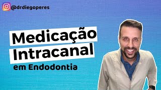 Medicação Intracanal em Endodontia PARTE 1 Live de revisão em endodontia [upl. by Elia]