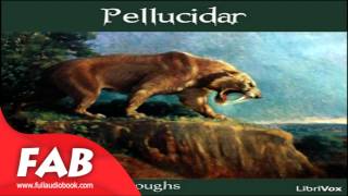 Pellucidar Full Audiobook by Edgar Rice BURROUGHS by Action amp Adventure Science Fiction [upl. by Roxane]