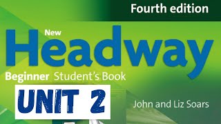 Headway Beginner Students Book Unit 2  720P [upl. by Akinajnat243]