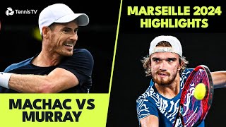 Andy Murray vs Tomas Machac Match Highlights  Marseille 2024 [upl. by Anirbys]