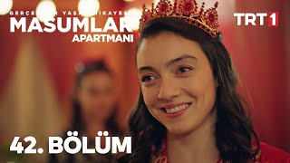 Masumlar Apartmanı 42 Bölüm [upl. by Kaila]