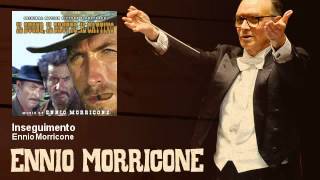 Ennio Morricone  Inseguimento Il Buono Il Brutto E Il Cattivo  The Good The Bad And The Ugly [upl. by Amsa]