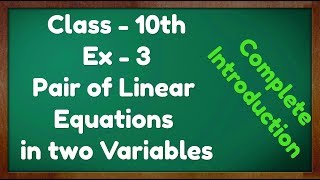 Class  10 Chapter 3 Introduction to Pair of Linear Equations in Two Variables NCERT CBSE [upl. by Rachael]