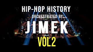 HipHop History Orchestrated by JIMEK vol2 [upl. by Sialac]