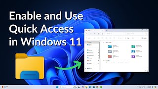 How to Enable and Use Quick Access in Windows 11 [upl. by Yrnehnhoj860]