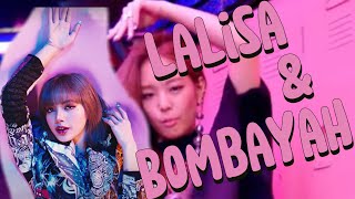 Lalisa and bombayah 🔥🔥🔥 [upl. by Verdie]