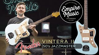 FIRST LOOK  Fender Vintera II 50s Jazzmaster  EMPIRE MUSIC [upl. by Omarr]