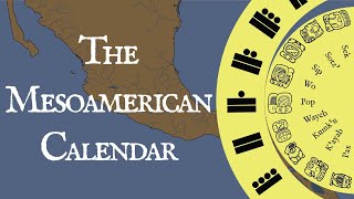 The Mesoamerican Calendar [upl. by Jeavons]