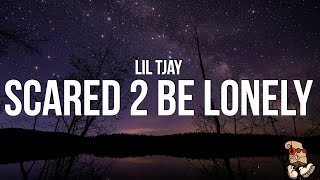 Lil Tjay  Scared 2 Be Lonely Lyrics [upl. by Ellehcrad]