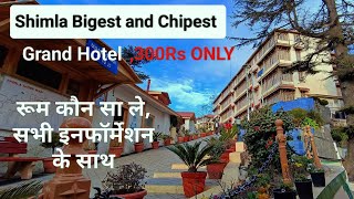 Grand Hotel Shimla A to Z Information [upl. by Nortyad]