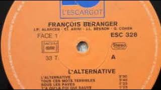 François Béranger quotTous ces mots terriblesquot Instrumental 1975 LEscargot [upl. by Ariem]