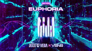 Jaxx amp Vega x VSNS  Euphoria [upl. by Seidule]