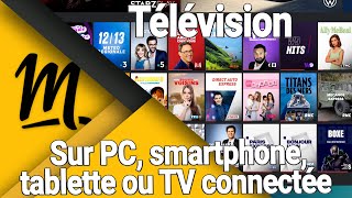 Regarder la télévision sur son PC smartphone tablette ou TV connectée gratuitement et légalement [upl. by Mientao753]