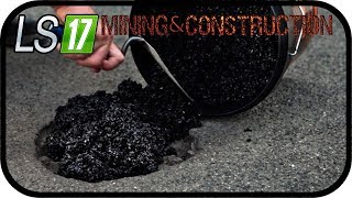 LS17 MINING amp CONSTRUCTION ECONOMY V1  Flüssiger Teer wird gebraucht 055 SE02 ★Deutsch [upl. by Weissberg207]