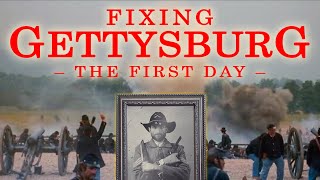 Fixing Gettysburg The First Day [upl. by Carleen]