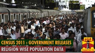 Census 2011  Government releases religionwise population data  ThanthI TV [upl. by Domash]