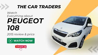 REVIEW OF 2015 Peugeot 108 10 VTi Active 2 Tronic Euro 5 5dr Euro 5 0£Tax Auto SY15VMK [upl. by Nerrak]