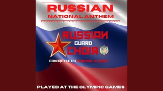 Russian National Anthem [upl. by Robinson]