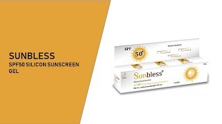 Sunbless SPF50 Silicon Sunscreen Gel  ClickOnCare [upl. by Sigismondo884]