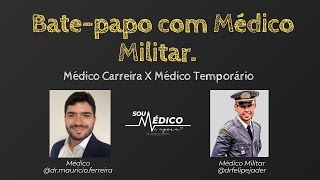 Médico Militar temporário ou de carreira  Entenda suas opções 022 [upl. by Ikaz245]