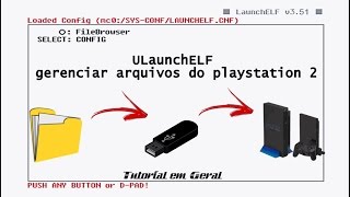 Como gerenciar arquivos de PS2 tutorial de instalação do uLaunchELF no memory card [upl. by Sipple765]