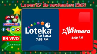 Loteka y la Primera en vivo 🎰 │Lunes 27 de noviembre 2023 – 755 PM [upl. by Kenta87]