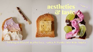 what different aesthetics would taste like turning trends cores amp aesthetics into mini toasts 🍞 [upl. by Brandes]