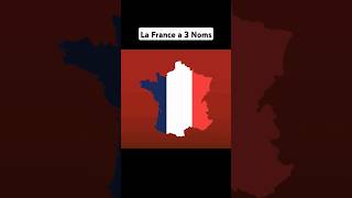 La France a 3 Noms france geographie [upl. by Nosliw]