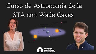 Curso Astronomía de la STA con Wade Caves [upl. by Leur]