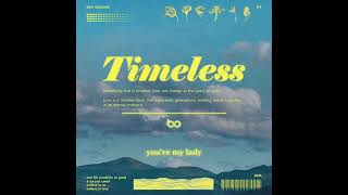 ben seasons  timeless official lyric video [upl. by Olnek]