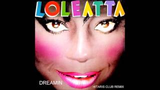 Loleatta Holloway  Dreamin Hitaris Club Remix HQwav [upl. by Stephenie]