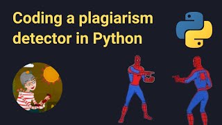 Coding a Plagiarism Detector in Python [upl. by Oba]