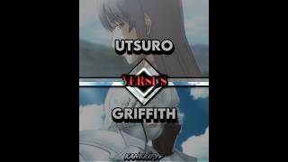 Utsuro vs Griffith  Character comparison [upl. by Ettevi]