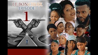 LE BON CHOIX EPISODE 1 WILMIX PROD FEYTON 2024 2025 [upl. by Vil263]