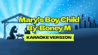 Marys Boy Child │ By Boney M │ Karaoke Version [upl. by Kamin]