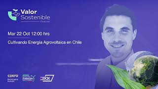 Frederik Schönberger quotCultivando Energía Agrovoltaica en Chilequot [upl. by Amarillas]