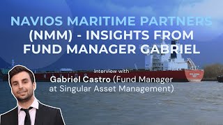 Navios Maritime Partners  Fund Manager Weighs In [upl. by Enawd673]