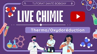 Live Chimie  TD ThermoOxydoréduction [upl. by Gaskin228]