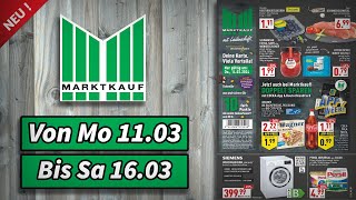 MARKTKAUF Neue Prospekt NÄCHSTE WOCHE Gültig von 11032024  Supermarkt Prospekte amp Angebote DE [upl. by Map]