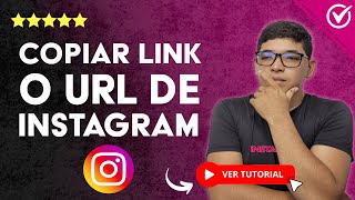 Cómo COPIAR el LINK o URL de Instagram  🔗 Compartir Enlace a Perfil 🔗 [upl. by Garnes]