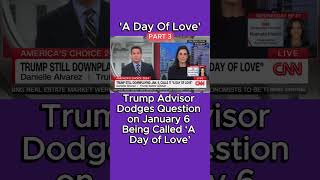 Trump Advisor Dodges Question on January 6 Being Called ‘A Day of Love’ PART 3 Trump January6 [upl. by Sel279]