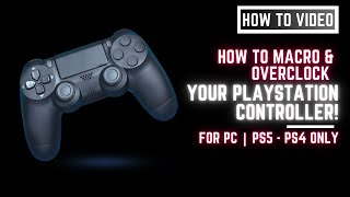 Easiest way to macro amp overclock your PS5  PS4 controller on PC full guide [upl. by Elleina]