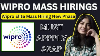 Wipro Elite Mass Hiring New Phase  OFF Campus Drive For 2024  2023 Batch Hiring  Fresher Jobs [upl. by Isis]