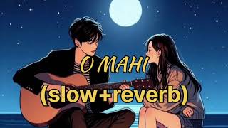 O mahi slow and loo reverb dunki movie Bollywood movies 🍿more [upl. by Elleraj712]