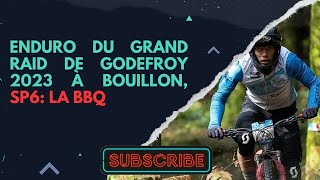 Enduro du Grand raid de Godefroy à Bouillon 2023  partie 2 La BBQ [upl. by Leopoldine465]