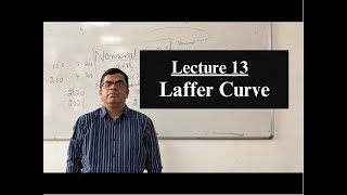 Lecture 13  Laffer Curve  Rajenomics [upl. by Magee]