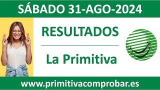 Resultado del sorteo La Primitiva del sabado 31 de agosto de 2024 [upl. by Gemina]